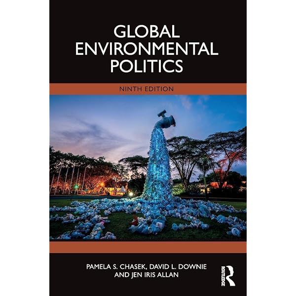 The Global Environment: Institutions, Law, and Policy: Axelrod